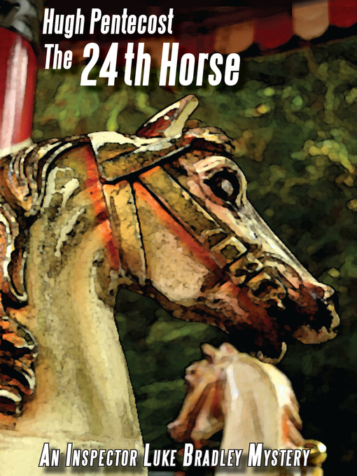 Title details for The 24th Horse by Hugh Pentecost - Available